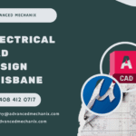 Electrical CAD Design Brisbane – Professional Electrical Drafting Services by Advanced Mechanix