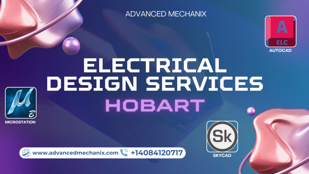 Electrical design services in Hobart by Advanced Mechanix