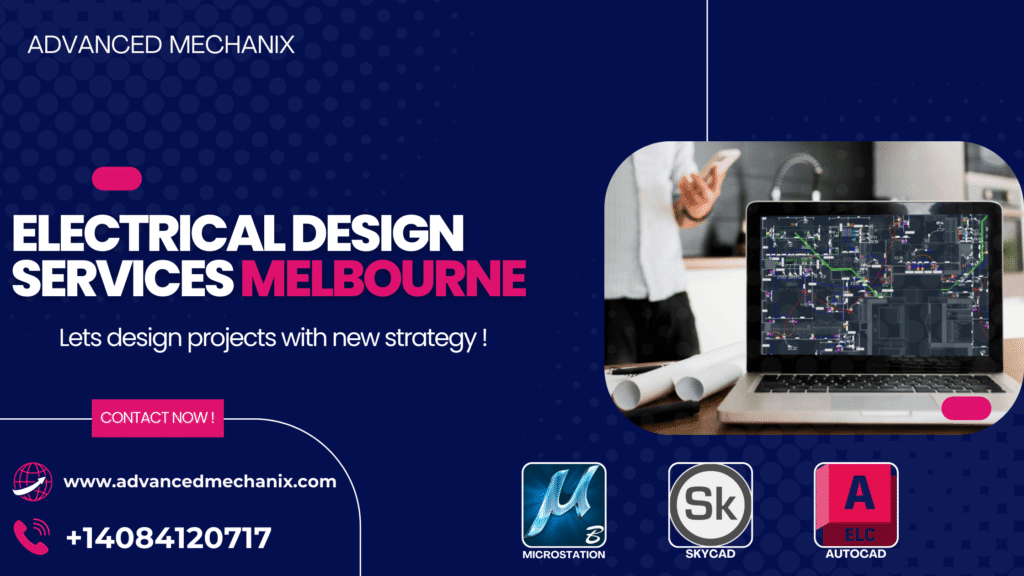 Electrical design services Melbourne by Advanced Mechanix