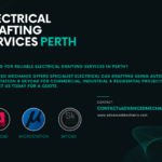 Electrical Drafting Services in Perth – How Advanced Mechanix Delivers Accuracy, Efficiency & Compliance