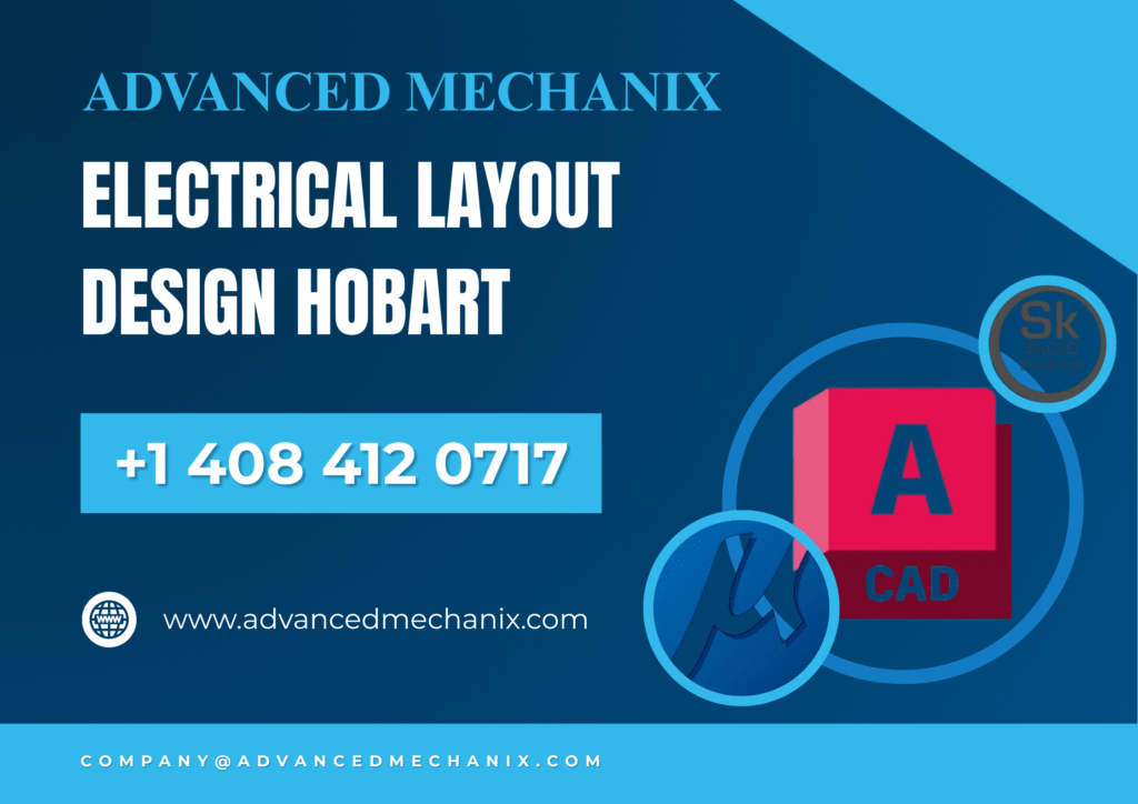 Electrical Layout Design Hobart – Professional Electrical Drafting Services by Advanced Mechanix