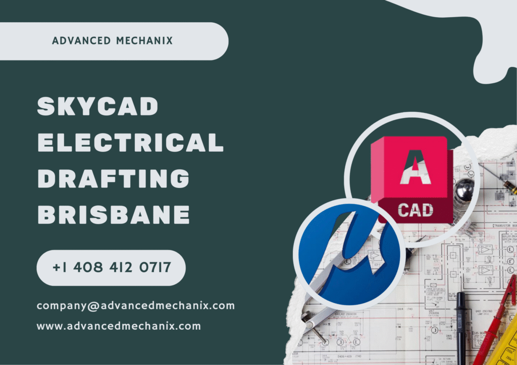 SkyCAD Electrical Drafting Brisbane – Professional Electrical Drafting Services by Advanced Mechanix