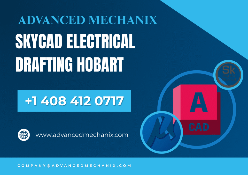 SkyCAD Electrical Drafting Hobart – Professional Electrical Drafting Services | Advanced Mechanix
