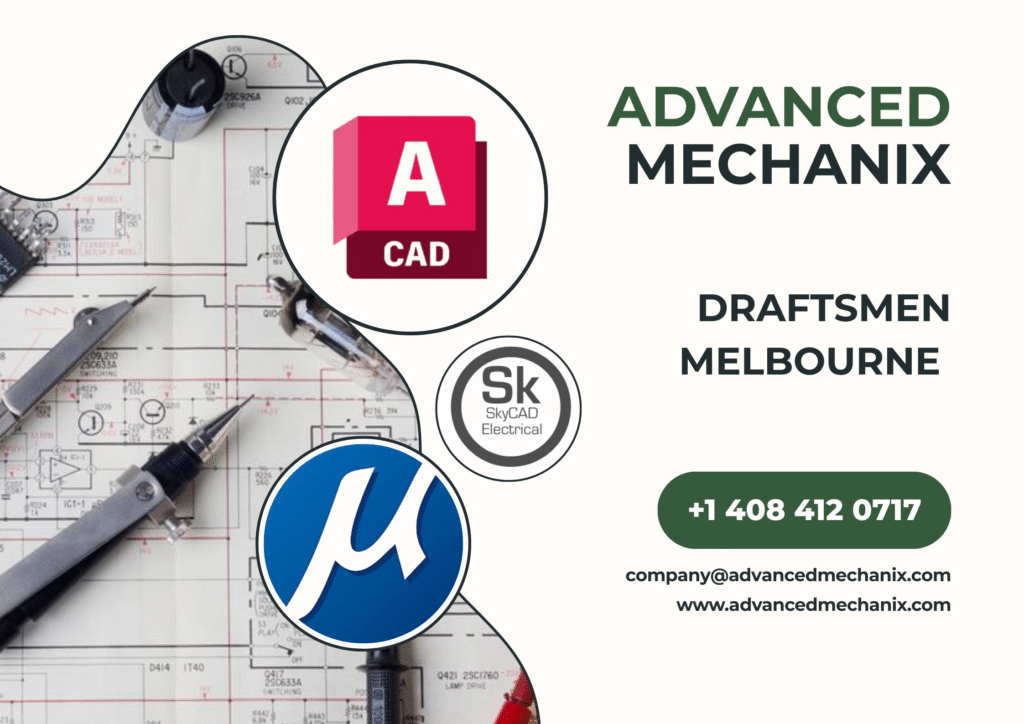 Draftsmen in Melbourne | Electrical Drafting Services by Advanced Mechanix