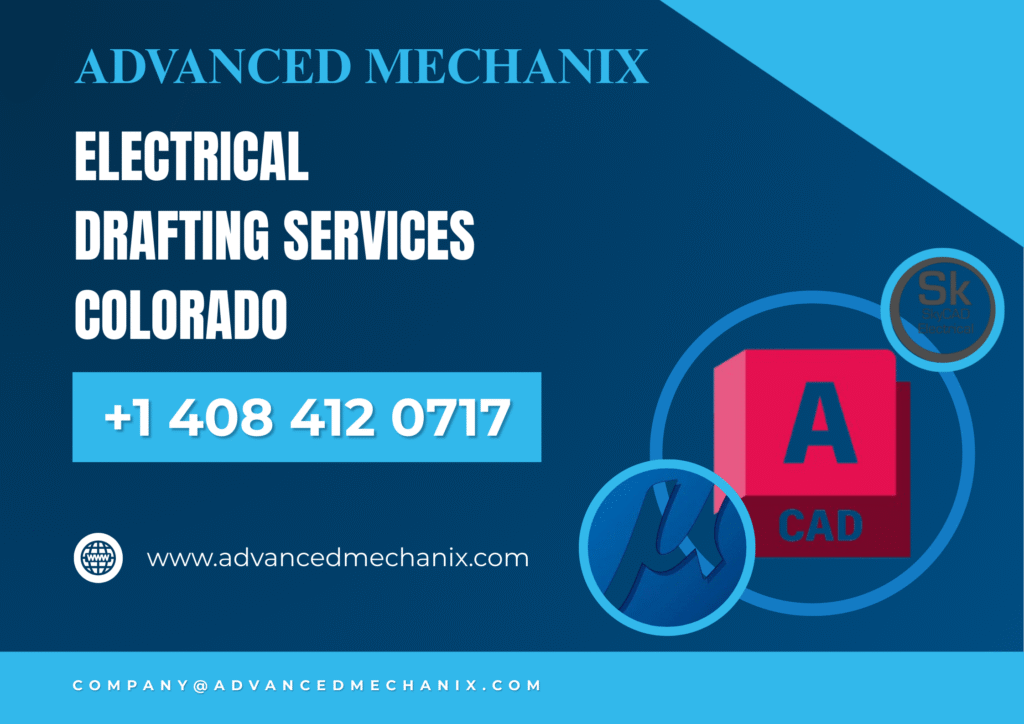 Electrical Drafting Services in Colorado – Professional CAD & Schematic Support by Advanced Mechanix